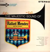 Rafael Mendez With Symphony Orchestra Conducted By Kurt Graunke - The Majestic Sound Of Rafael Mendez And His Trumpet