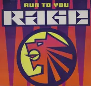 Rage - Run To You
