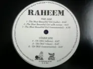 Raheem, Raheem The Dream - The Most Beautiful Girl / Uh Ohh!