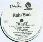 Rah/Sun - What?
