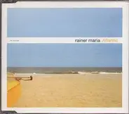 Rainer Maria - Atlantic