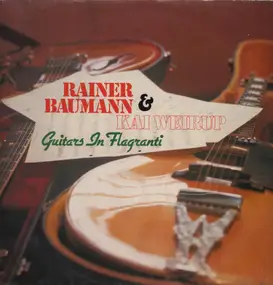 Rainer Baumann - Guitars In Flagranti
