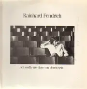 Rainhard Fendrich - Ich Wollte Nie Einer von Denen Sein