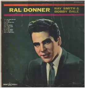Ral Donner - Ral Donner, Ray Smith & Bobby Dale