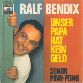 Ralf Bendix - Unser Papa Hat Kein Geld