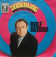 Ralf Bendix - Zeinerling / Uschi-Wuschi