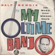Ralf Bendix - My Ol'Time Banjo