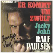 Ralf Paulsen - Er Kommt Um Zwölf