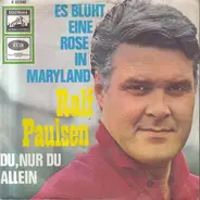 Ralf Paulsen - Es Blüht Eine Rose In Maryland