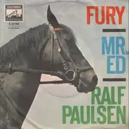 Ralf Paulsen - Fury / Mr. Ed
