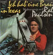 Ralf Paulsen - Ich hab eine Braut in Texas - Westernsongs