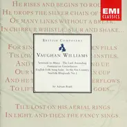 Ralph Vaughan Williams - Sir Adrian Boult - Serenade To Music • The Lark Ascending • Fantasia On Greensleeves • English Folk Song Suite • In Th
