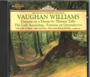 Ralph Vaughan Williams , English String Orchestra , William Boughton - Fantasia On A Theme By Thomas Tallis / The Lark Ascending / Fantasia On Greensleeves