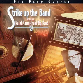 Ralph Carmichael's Swingin' Big Band - Strike Up The Band