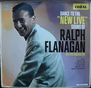 Ralph Flanagan And His Orchestra - Dance To The 'New Live' Sound Of
