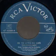 Ralph Flanagan and his Orchestra - On The Little Big Horn / Hartzanflours