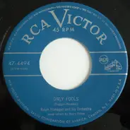 Ralph Flanagan And His Orchestra - Only Fools