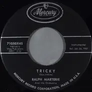 Ralph Marterie And His Orchestra - Tricky / Travel At Your Own Risk