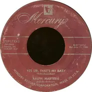 Ralph Marterie And His Orchestra - Yes Sir, That's My Baby