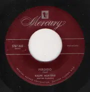 Ralph Marterie And His Orchestra - Perdido / Tell Me Why