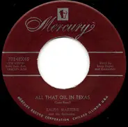 Ralph Marterie And His Orchestra - All That Oil In Texas / The Love For Three Oranges