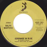 Ralph Marterie - Serenade In Blue / Sentimental Journey