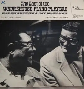 Ralph Sutton - The Last Of The Whorehouse Piano Players (Two Pianos Vol. II)