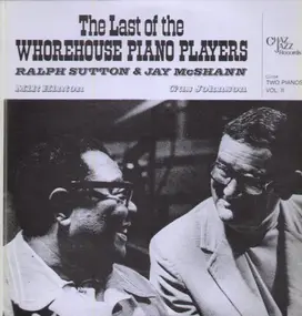 Ralph Sutton - The Last Of The Whorehouse Piano Players, Vol. II