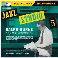 Ralph Burns - Jazz Studio 5