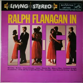Ralph Flanagan - Ralph Flanagan In Hi-Fi