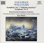 Vaughan Williams - Symphony No. 7 "Sinfonia Antartica", Symphony No. 8