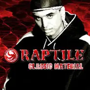Raptile - Classic Material