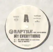 Raptile feat. Wayne Wonder - My Everything / This Is Raptile