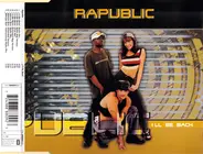 Rapublic - I'll Be Back