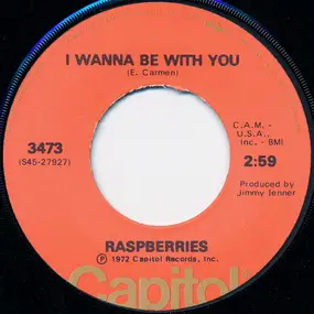 The Raspberries - I Wanna Be With You / Goin' Nowhere Tonight