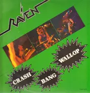 Raven - Crash, Bang, Wallop