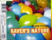 Raver's Nature - Believe It's True