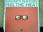 Raver's Nature - Feel the Heat