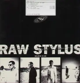 Raw Stylus - Believe In Me