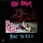 Raw Power - Mine to Kill