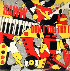 Raww - Don't You Try It