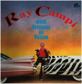Ray Campi - With Friends in Texas