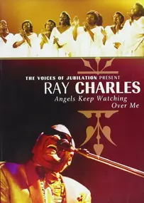 Ray Charles - Angels Keep Watching Over Me