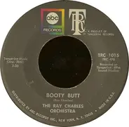 Ray Charles And His Orchestra - Booty Butt