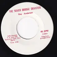 Ray Anderson - Silver Bridge Disaster / They Crucified The Rose