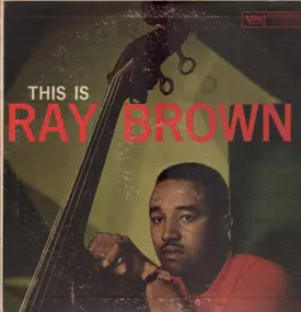 Ray Brown - This Is Ray Brown
