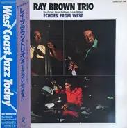 Ray Brown Trio - Echoes From West