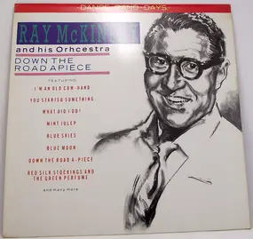 Ray McKinley And His Orchestra - Down The Road Apiece