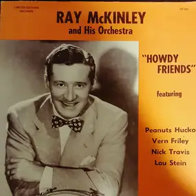 Ray McKinley And His Orchestra - Howdy Friends