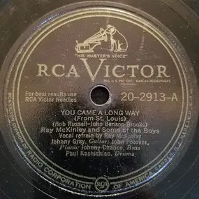 Ray McKinley And His Orchestra - You Came A Long Way (From St. Louis) / For Heaven's Sake